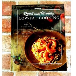 Quick And Healthy Low Fat Cooking‎ - Vtg 1993 Cookbook HC by - Prevention Mag Ed